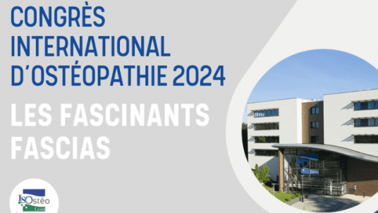 Congrès International d’Ostéopathie 2024 : LES FASCINANTS FASCIAS